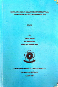 PROFIL KEMAMPUAN CLIMATE CHANGE LITERACY PADA PESERTA DIDIK SMP DI KABUPATEN OGAN ILIR