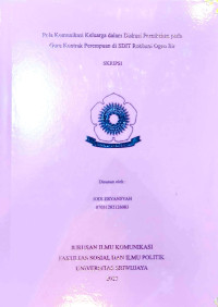 POLA KOMUNIKASI KELUARGA DALAM DISKUSI PERNIKAHAN PADA GURU KONTRAK PEREMPUAN DI SDIT ROBBANI OGAN ILIR