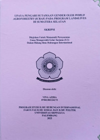 UPAYA PENGARUSUTAMAAN GENDER OLEH WORLD AGROFORESTRY (ICRAF) PADA PROGRAM LAND4LIVES DI SUMATERA SELATAN