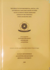 THE IMPACT OF ENVIRONMENTAL, SOCIAL, AND GOVERNANCE (ESG) DISCLOSURE ON FIRM VALUE: EVIDENCE FROM COMPANIES LISTED ON THE INDONESIA STOCK EXCHANGE (IDX)
