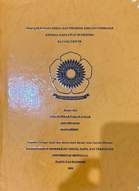 PENGARUH MASA KERJA DAN PROMOSI JABATAN TERHADAP KINERJA KARYAWAN BUMDESMA BAYUNG LENCIR