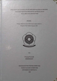 IMPLEMENTASI LOAD BALANCER WEB SERVER DENGAN METODE WEIGHTED ROUND ROBIN UNTUK MENINGKATKAN SKALABILITAS LAYANAN WEB