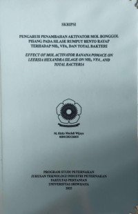 PENGARUH PENAMBAHAN AKTIVATOR MOL BONGGOL PISANG PADA SILASE RUMPUT BENTO RAYAP TERHADAP NH3, VFA, DAN TOTAL BAKTERI