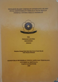 PENGARUH ISLAMIC CORPORATE GOVERNANCE, ISLAMIC SOCIAL RESPONSIBILITY TERHADAP FRAUD DENGAN INTERNAL CONTROL SEBAGAI MODERASI