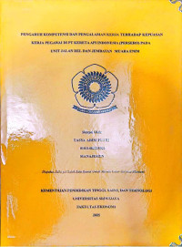 PENGARUH KOMPETENSI DAN PENGALAMAN KERJA TERHADAP KEPUASAN KERJA PEGAWAI DI PT KERETA API INDONESIA (PERSERO) PADA UNIT JALAN REL DAN JEMBATAN MUARA ENIM