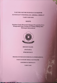FAKTOR-FAKTOR PENINGKATAN EKSPOR HANDICRAFT INDONESIA KE AMERIKA SERIKAT TAHUN 2019-2022