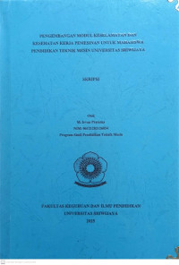 PENGEMBANGAN MODUL KESELAMATAN DAN KESEHATAN KERJA PEMESINAN UNTUK MAHASISWA PENDIDIKAN TEKNIK MESIN UNIVERSITAS SRIWIJAYA