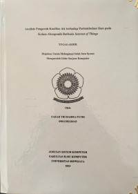 ANALISIS PENGARUH KUALITAS AIR TERHADAP PERTUMBUHAN IKAN PADA KOLAM AKUAPONIK BERBASIS INTERNET OF THINGS