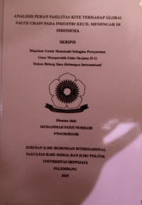 ANALISIS PERAN FASILITAS KITE TERHADAP GLOBAL VALUE CHAIN PADA INDUSTRI KECIL MENENGAH DI INDONESIA