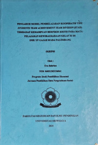 PENGARUH MODEL PEMBELAJARAN KOOPERATIF TIPE STUDENTS TEAM ACHIEVEMENT TEAM DIVISION (STAD) TERHADAP KEMAMPUAN BERPIKIR KRITIS PADA MATA PELAJARAN KEWIRAUSAHAAN KELAS XI DI SMK YP GAJAH MADA PALEMBANG