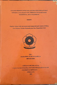 ANALISIS MIKROPLASTIK PADA SALURAN PENCERNAANIKANTONGKOL (Auxis thazard) YANG TERDAPAT DI PASAR-PASARTRADISIONAL, KOTA PALEMBANG