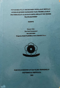 PENGEMBANGAN INSTRUMEN PENILAIAN DENGAN APLIKASI QUIZIZZ PAPERMODE PADA PEMBELAJARAN IPAS KEKAYAAN ALAM BAGI SISWA KELAS IV SD NEGERI TRANSABANGDEP