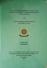 AKURASI CD 4 DALAM MEMPREDIKSI CYTOMEGALOVIRUS RETINITIS PADA PASIEN HIV-AIDS DI RSUP DR MOHAMMAD HOESIN PALEMBANG