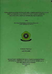 PERBANDINGAN EFEKTIVITAS ANTARA CARBOXYMETHYLCELLULOSE DENGAN SODIUM HYALURONATE PADA PASIEN DIABETES MELITUS TIPE 2 DENGAN SINDROMA MATA KERING