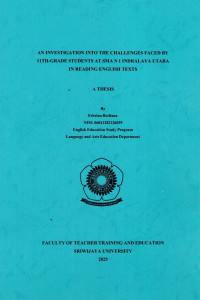 AN INVESTIGATION INTO THE CHALLENGES FACED BY 11TH-GRADE STUDENTS AT SMA N 1 INDRALAYA UTARA IN READING ENGLISH TEXTS