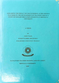 EXPLORING THE IMPACT OF VOLUNTEERING AS PRE-SERVICE TEACHERS ON THE DEVELOPMENT OF TEACHING SKILLS: A STUDY OF ENGLISH EDUCATION STUDENTS AT SRIWIJAYA UNIVERSITY