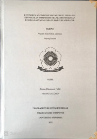 KONTRIBUSI KNOWLEDGE MANAGEMENT TERHADAP KEUNGGULAN KOMPETITIF MELALUI PENINGKATAN KINERJA KARYAWAN PADA PT. OKI PULP AND PAPER