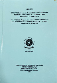 KULTUR Botryococcus braunii DENGAN SALINITAS BERBEDA DALAM MEDIA LIMBAH CAIR BUDIDAYA IKAN GABUS