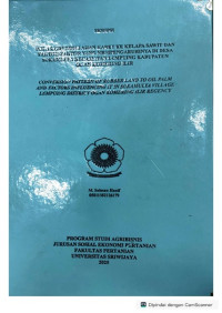 POLA KONVERSI LAHAN KARET KE KELAPA SAWIT DAN FAKTOR-FAKTOR YANG MEMPENGARUHINYA DI DESA SUKAMULYA KECAMATAN LEMPUING KABUPATEN OGAN KOMERING ILIR