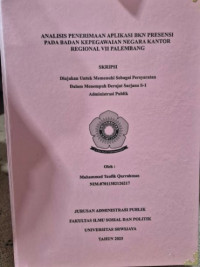 ANALISIS PENERIMAAN APLIKASI BKN PRESENSI PADA BADAN KEPEGAWAIAN NEGARA KANTOR REGIONAL VII PALEMBANG