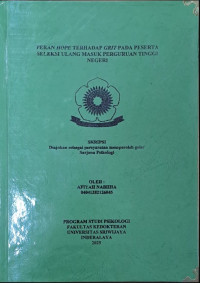 PERAN HOPE TERHADAP GRIT PADA PESERTA SELEKSI ULANG MASUK PERGURUAN TINGGI NEGERI