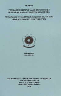 PENGARUH RUMPUT LAUT (SARGASSUM SP.) TERHADAP KARAKTERISTIK KOMBUCHA