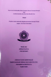 REPRESENTASI KETIDAKADILAN DALAM PENEGAKAN HUKUM TERHADAP KELOMPOK PUNK (ANALISIS SEMIOTIKA JOHN FISKE PADA FILM BOMB CITY)