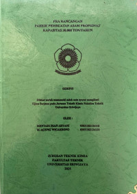 PRA RANCANGAN PABRIK PEMBUATAN ASAM PROPIONAT KAPASITAS 30.000 TON/TAHUN