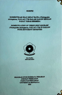 DOMESTIKASI IKAN SEPAT RAWA (Trichopodus trichopterus, PALLAS 1770) DALAM GALON DENGAN PADAT TEBAR BERBEDA