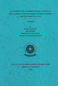 AN INVESTIGATION OF ERROR MADE BY STUDENTS AT SMAN 2 INDRALAYA UTARA BASED ON THEIR GENDER IN WRITING NARRATIVE TEXT