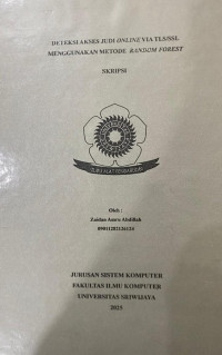 DETEKSI AKSES JUDI ONLINE VIA TLS/SSL MENGGUNAKAN METODE RANDOM FOREST