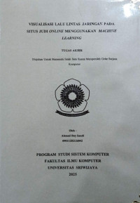 VISUALISASI LALU LINTAS JARINGAN PADA SITUS JUDI ONLINE MENGGUNAKAN MACHINE LEARNING