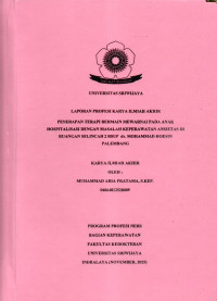 PENERAPAN TERAPI BERMAIN MEWARNAI PADA ANAK HOSPITALISASI DENGAN MASALAH KEPERAWATAN ANSIETAS DI RUANGAN SELINCAH 2 RSUP DR. MOHAMMAD HOESIN PALEMBANG
