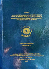 ANALISIS PENGARUH DAYA DUKUNG TANAH TERHADAP PEMILIHAN ALAT MEKANIS PADA PENAMBANGAN BATUBARA DI AREA ALAM 8-9 PT MUARA ALAM SEJAHTERA