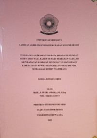 PENERAPAN APLIKASI MYTHERAPY SEBAGAI PENGINGAT MINUM OBAT PADA PASIEN TB PARU TERHADAP MASALAH KEPERAWATAN KESIAPAN PENINGKATAN MANAJEMEN KESEHATAN DI RUANG SELINCAH I (INFEKSI) RSUP DR. MOHAMMAD HOESIN PALEMBANG