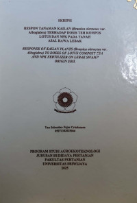 RESPON TANAMAN KAILAN (Brassica oleraceae var. Alboglabra) TERHADAP DOSIS TEH KOMPOS LOTUS DAN NPK PADA TANAH ASAL RAWA LEBAK