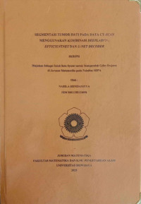 SEGMENTASI TUMOR HATI PADA DATA CT-SCAN MENGGUNAKAN KOMBINASI DEEPLABV3+, EFFICIENTNET DAN U-NET DECODER