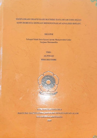 EKSPLORASI GRAFIS DARI MATRIKS DATA BUAH CERI HIJAU KOPI ROBUSTA DENGAN MENGGUNAKAN ANALISIS BIPLOT