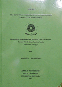 PRA RANCANGAN PABRIK PEMBUATAN FORMALDEHID KAPASITAS 50.000 TON/TAHUN.