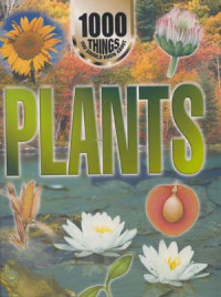 1000 THINGS YOU SHOULD KNOW ABOUT PLANTS