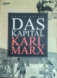 KAJIAN KRITIS DAS KAPITAL KARL MARX