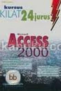 kursus KILAT 24 jurus: Microsoft Access 2000