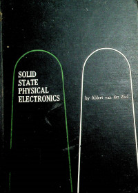 SOLID STATE PHYSICAL ELECTRONICS, Maruzen Asian Edition