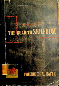 THE ROAD TO SERFDOM