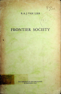 FRONTIER SOCIETY : A SOCIAL ANALYSIS OF THE HISTORY OF SURINAM