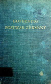 GOVERNING POSTWAR GERMANY