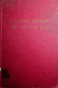 A SHORT HISTORY OF THE FAR EAST