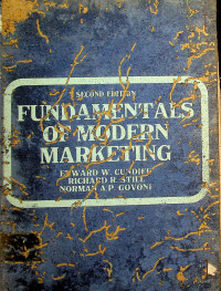 FUNDAMENTALS OF MODERN MARKETING, SECOND EDITION