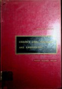 ORBAN'S ORAL HISTOLOGY AND EMBRYOLOGY , FIFTH EDITION