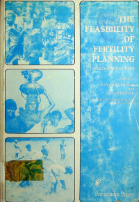 THE FEASIBILITY OF FERTILITY PLANNING; Micro Perspectives